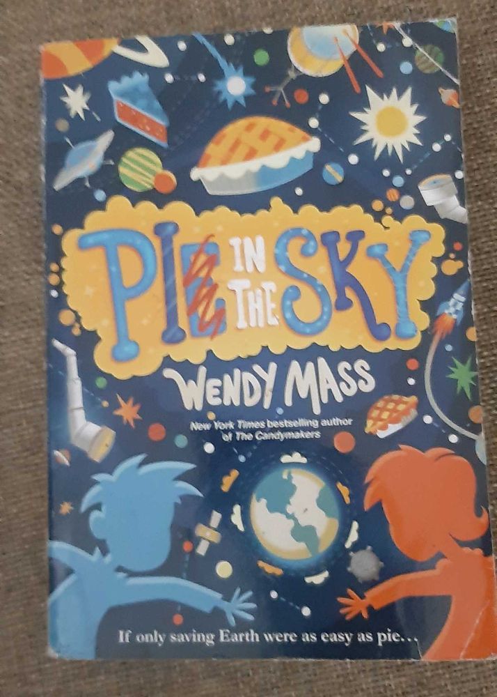 Pie In The Sky By Wendy Mass