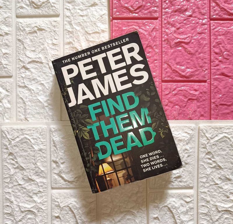 Peter James - Find Them Dead