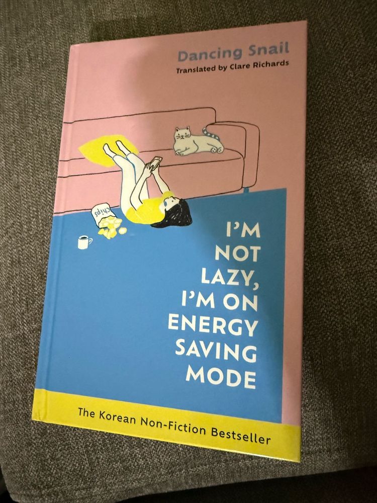 I'm Not Lazy, I'm On Energy Saving Mode Book
